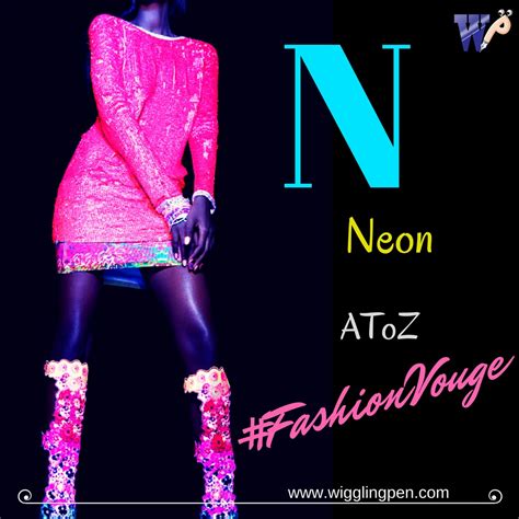 Neon Fashion Is Most Bright And Trendy Style Of Future Wigglingpen