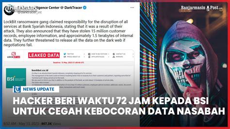 Hacker Beri Waktu Jam Kepada Bsi Untuk Cegah Kebocoran Data Nasabah