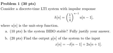 Solved Problem 1 30 Pts Consider A Discrete Time Lti