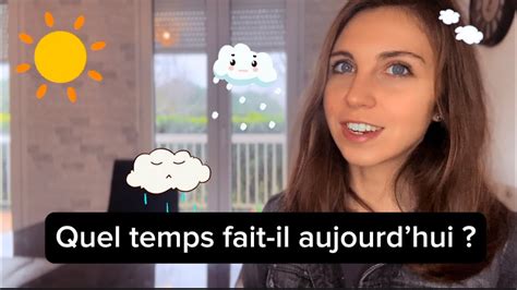 Quel Temps Fait Il Aujourdhui Youtube