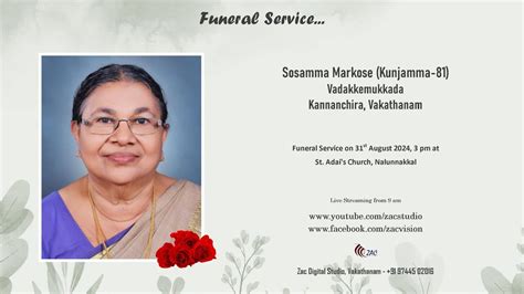 Funeral Service Live Streaming Of Sosamma Markose Kunjamma 81