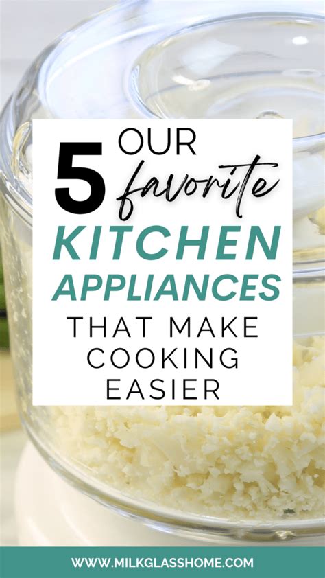 Our 5 Favorite Kitchen Appliances That Make Cooking Easier Milk Glass