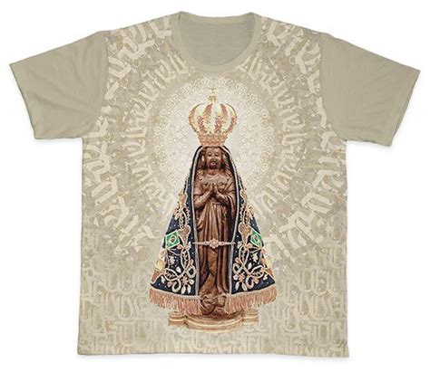 Camiseta Nossa Senhora Aparecida Padroeira Do Brasil Sabatini Ref