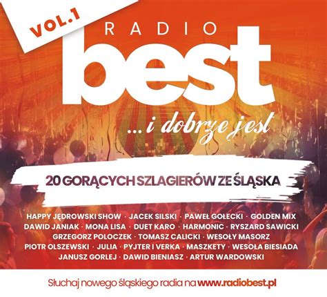 Radio Best I Dobrze Jest Vol Najnowsza I Najlepsza L Ska Muzyka