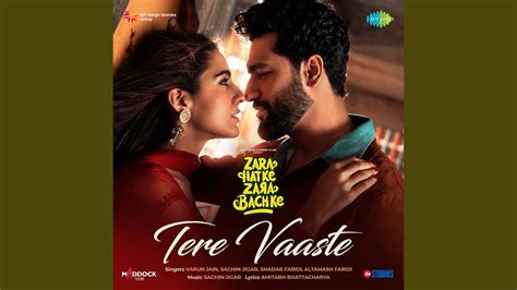 Tere Vaaste (From "Zara Hatke Zara Bachke") - YouTube Music