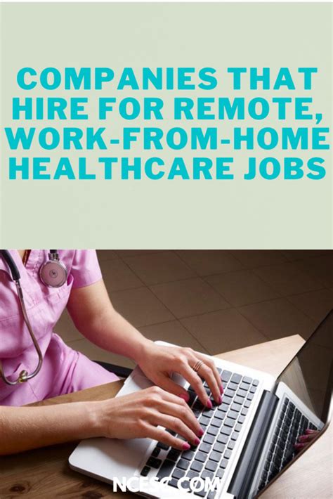 Companies That Hire For Remote Work From Home Healthcare Jobs