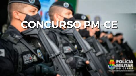 Polícia Militar do Ceará abre inscrições para CONCURSO