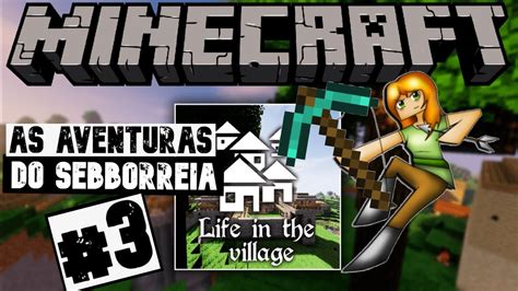 MINERANDO E ARRASANDO Minecraft Survival Mod Series Life In The