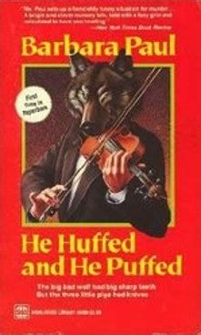 He Huffed And He Puffed Marian Larch Mysteries 2 By Barbara Paul