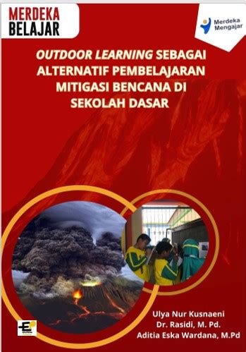 Outdoor Learning Sebagai Alternatif Pembelajaran Mitigasi Bencana Di