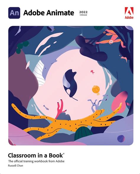 Adobe Animate Classroom In A Book 2022 Release Peachpit