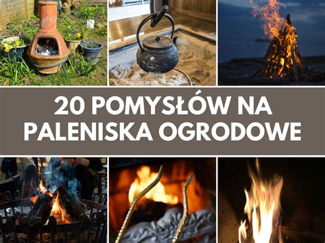 Ognisko ogrodowe pomysły i inspiracje Zielony Ogródek