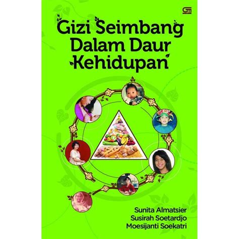 Jual Buku Gizi Dan Kesehatan Gizi Seimbang Dalam Daur Kehidupan