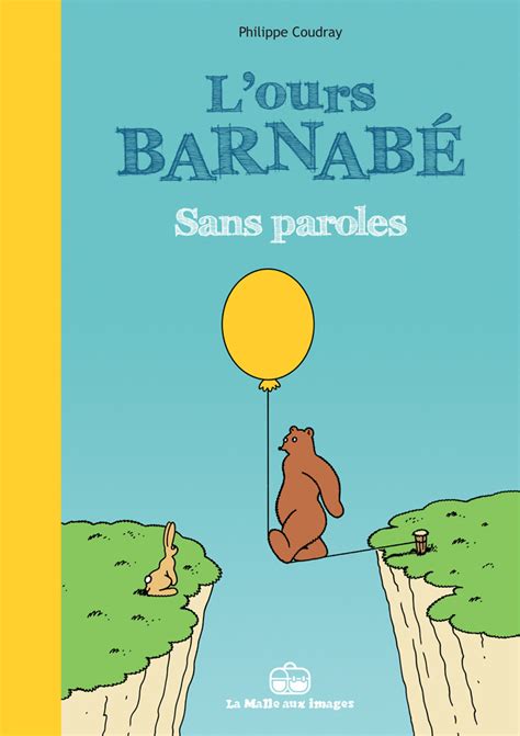 L Ours Barnabé Sans paroles