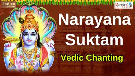 Narayana Suktam Lord Srimannarayana Song Ancient