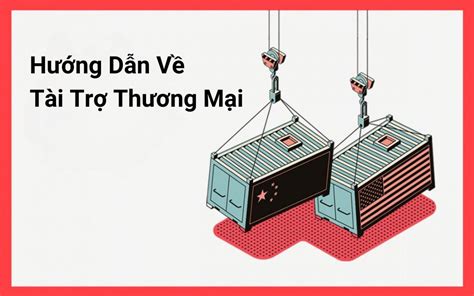 Tài Trợ Thương Mại Lợi Ích Các Bên Tham Gia Giải Pháp