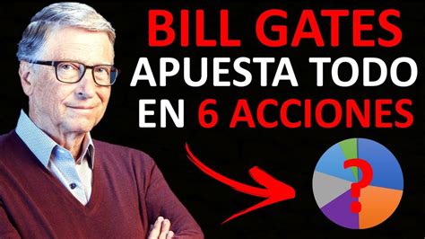 6 ACCIONES que BILL GATES está COMPRANDO mientras que la BOLSA está