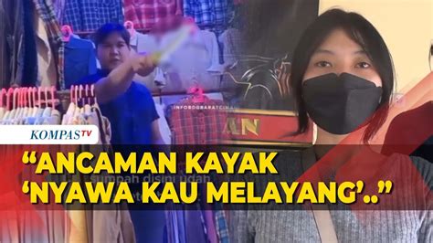 Cerita Korban Viral Pedagang Gedebage Ancam Todong Senjata Tajam Youtube