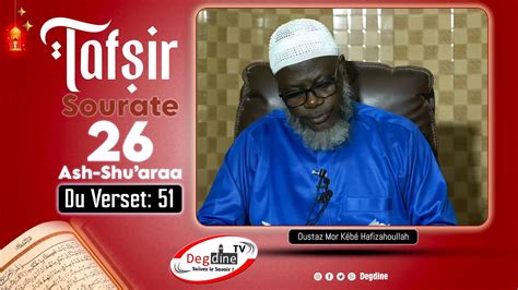 Direct Tafsir Oustaz Oumar Sall Sourate 026 à Partir Du Verset 51 Samedi 23 09 23 Masdjid