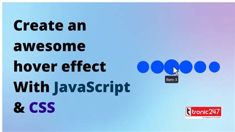 How To Create An Awesome Hover Effect With Css And Javascript Tronic247