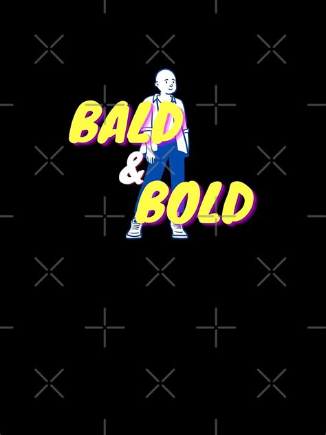 Bald Guy Birthday Bald And Bold Poster For Sale By VarietyYOU