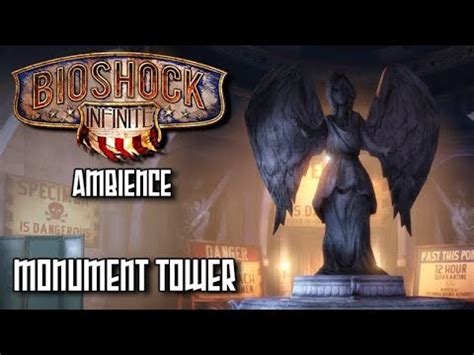 Bioshock Infinite Ambience Monument Tower Youtube