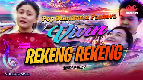 Vivin Rekeng Rekeng Official Music Video Pop Mandarin Pantera Youtube