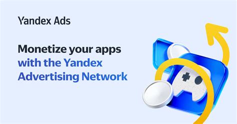 Mobile App Monetization Network Yandex Ads