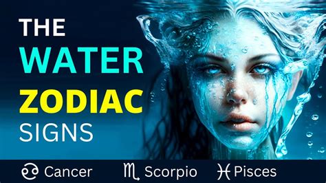 The Water Zodiac Signs Cancer Scorpio Pisces Youtube