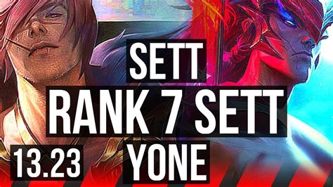 SETT Vs YONE TOP 12 1 7 Rank 7 Sett Legendary KR Grandmaster