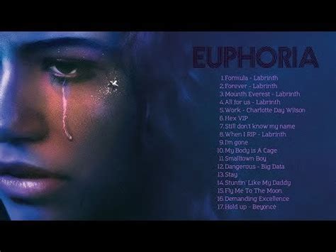 TOP SONGS EUPHORIA - Euphoria FULL soundtrack : r/euphoria