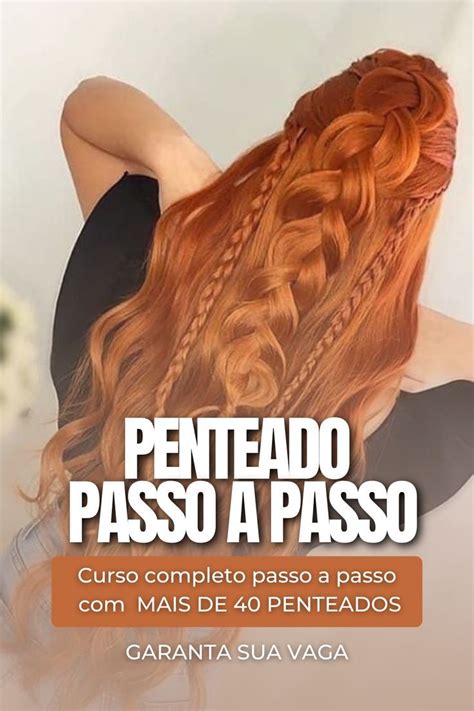 Penteados Aprenda A Fazer Penteados Profissionais Passo A Passo