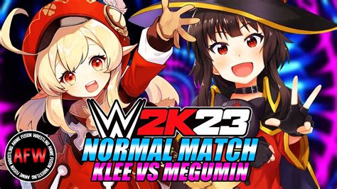 Klee Vs Megumin Wwe K Anime Girls Genshin Impact Vs Konosuba