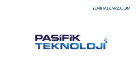 Pasifik Teknoloji halka arz hakkında merak edilenler Yeni Halka Arz