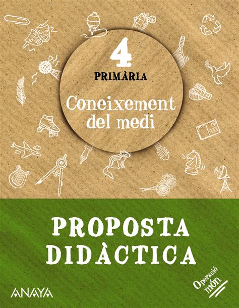 Coneixement del medi 4 Proposta didàctica