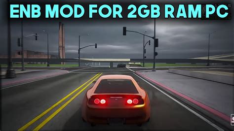 GTA SA Best ENB Mod For Low End PC GTA SA ENB Mod For 2GB RAM PC