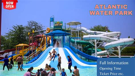 Atlantic Water Park Kalindi Kunj Delhi Water Park All Rides Opening