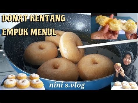 Cara Buat Donat Kentang Empuk Menul Tahan Lama Simple Potato Donuts