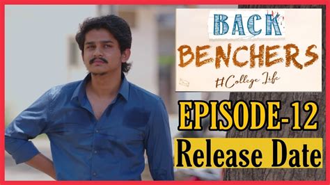 Backbenchers College Life Ep 12 Dora Sai Teja Varsha Dsouza