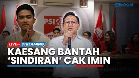 Candaan Kaesang Bantah Sindiran Cak Imin Soal Dibekingi Presiden