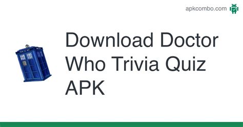 Doctor Who Trivia Quiz APK (Android App) - Free Download