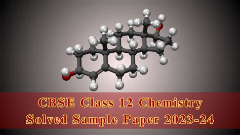 Cbse Class Chemistry Sample Paper For Board Exam With Solutions Pdf