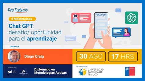 Cuarta Masterclass Chat Gpt Desaf O Oportunidad Para El Aprendizaje