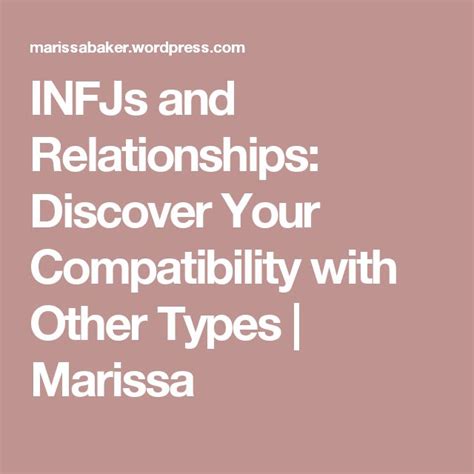 Infjs And Relationships Discover Your Compatibility With Other Types