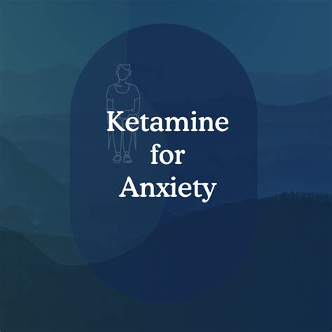 Ketamine Treatments For Severe Anxiety Disorders