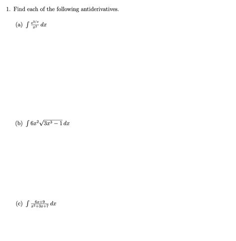 1 Find Each Of The Following Antiderivatives A Chegg