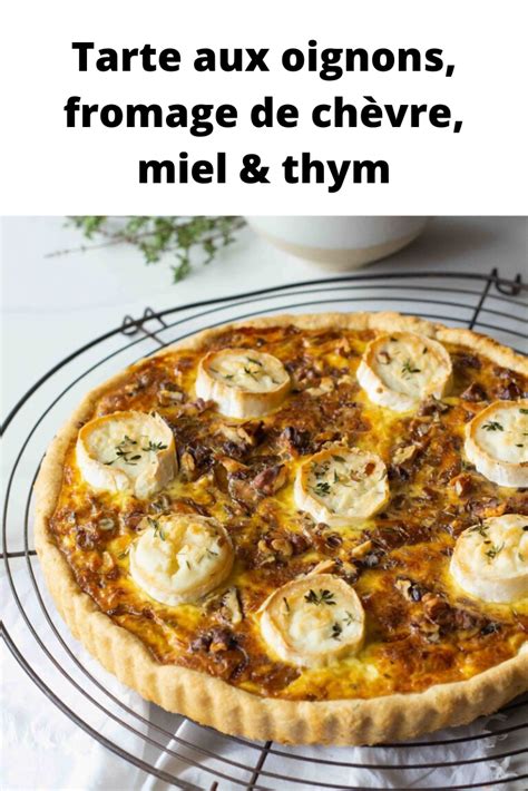 Tarte Aux Oignons Fromage De Ch Vre Miel Thym Recettes Du Net