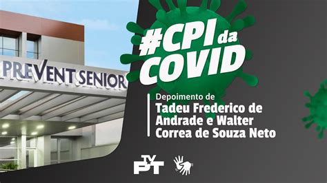 Ao vivo 07 10 CPI da Covid ouve ex médico e beneficiário da Prevent