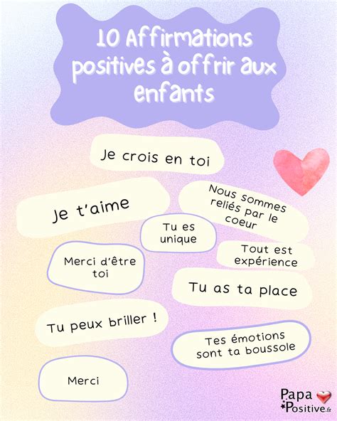 Affirmations Positives Offrir Aux Enfants Papa Positive