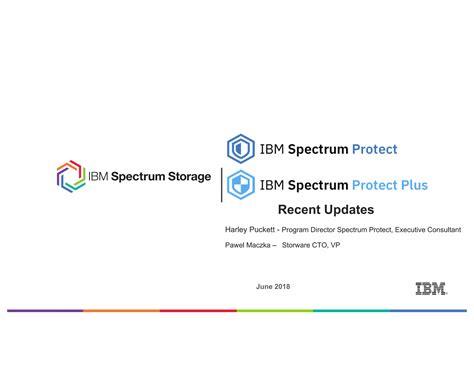 Ibm Spectrum Protect And Ibm Spectrum Protect Plus Whats New June